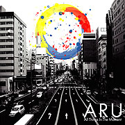 ARU “All Things In The Moment”