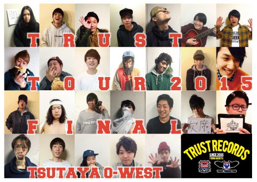 TRUST TOUR 2015@渋谷TSUTAYA O-WEST